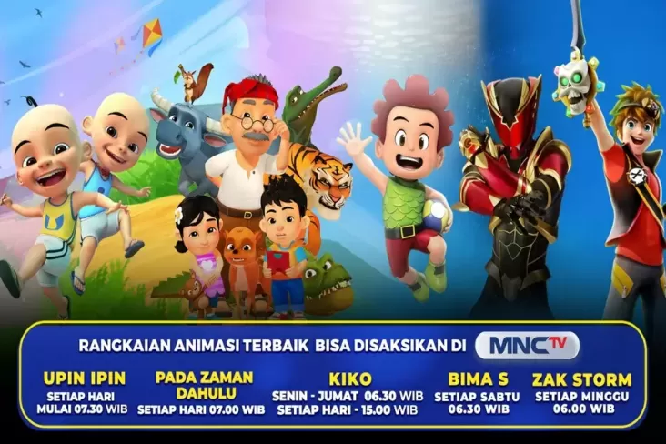 Saksikan Animasi Favorit Bersama Kiko, Zak Storm, Bima-S, Pada Zaman Dahulu, lalu juga Upin Ipin di area tempat MNCTV