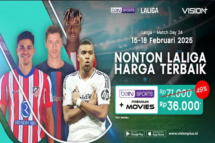 Jadwal lalu Link Streaming Matchday 24 LaLiga 2024/25 pada VISION+